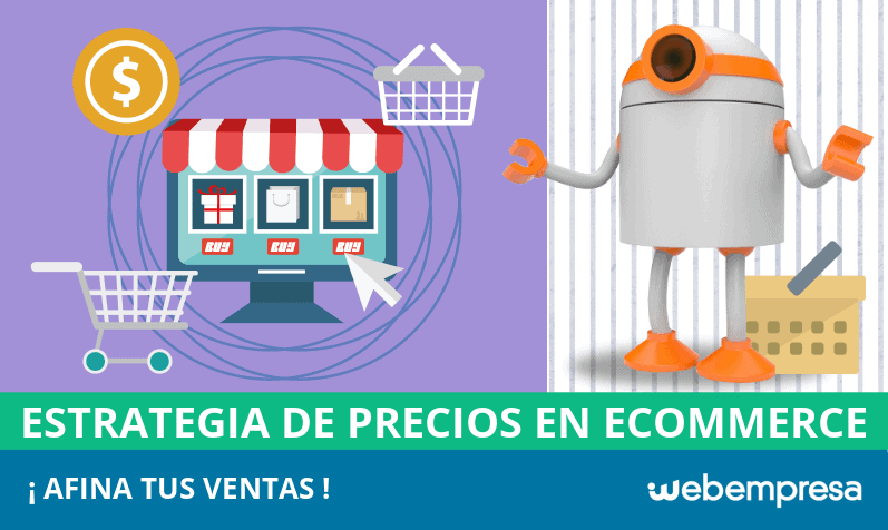 Estrategia de precios en eCommerce, ¡afina tus ventas!