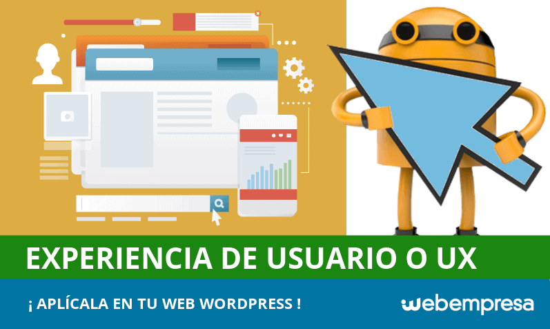 Experiencia de Usuario, ¿cómo aplicar la UX en WordPress?