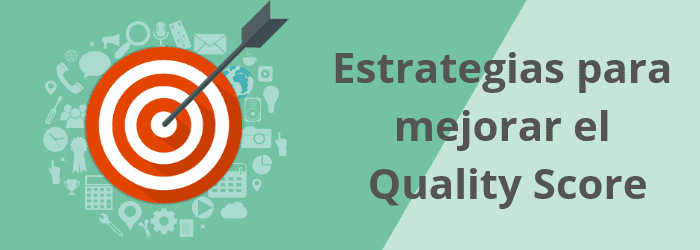 Estrategias para mejorar el Quality Score