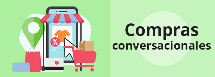 Tendencias en eCommerce México: compras conversacionales