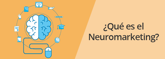 ¿Qué es el Neuromarketing?