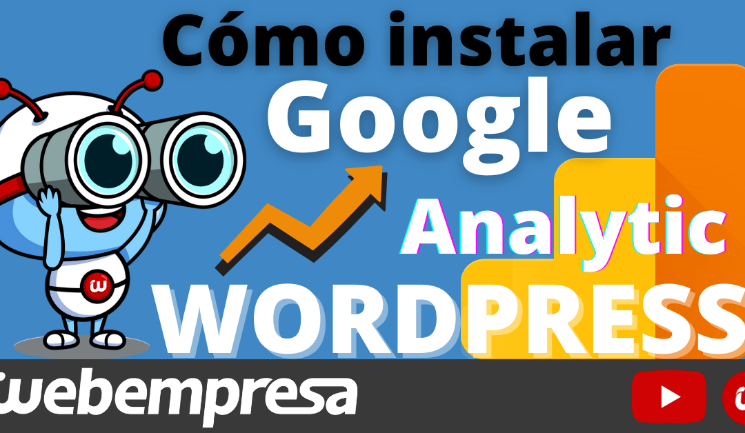 Cómo instalar Google Analytics en WordPress