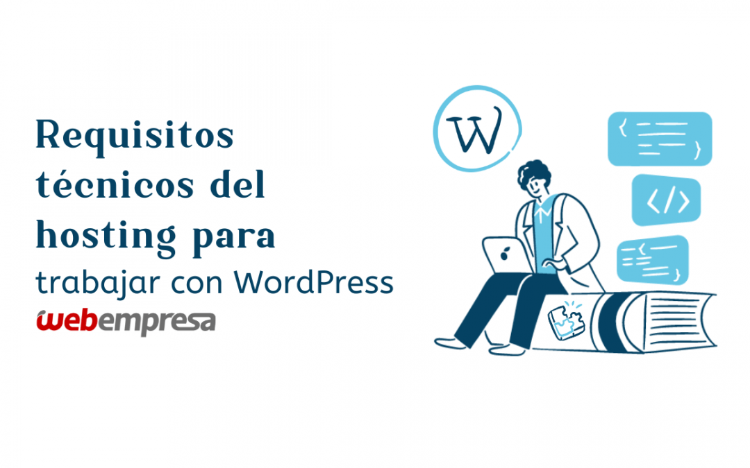 Requisitos técnicos del hosting para trabajar con WordPress