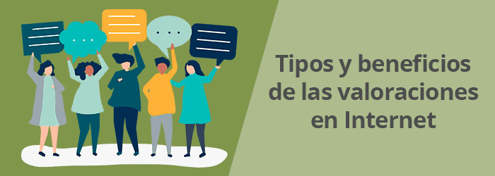 Tipos y beneficios de las valoraciones en Internet