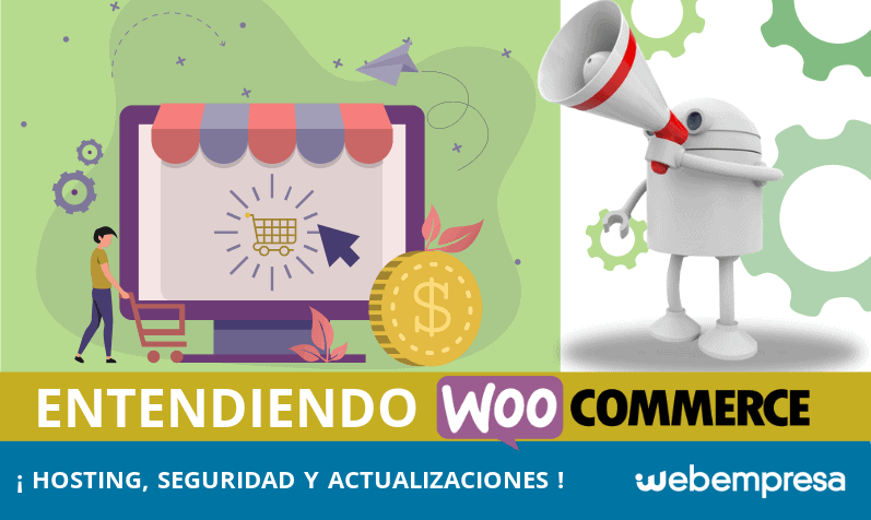 Hosting, seguridad y actualizaciones para WooCommerce