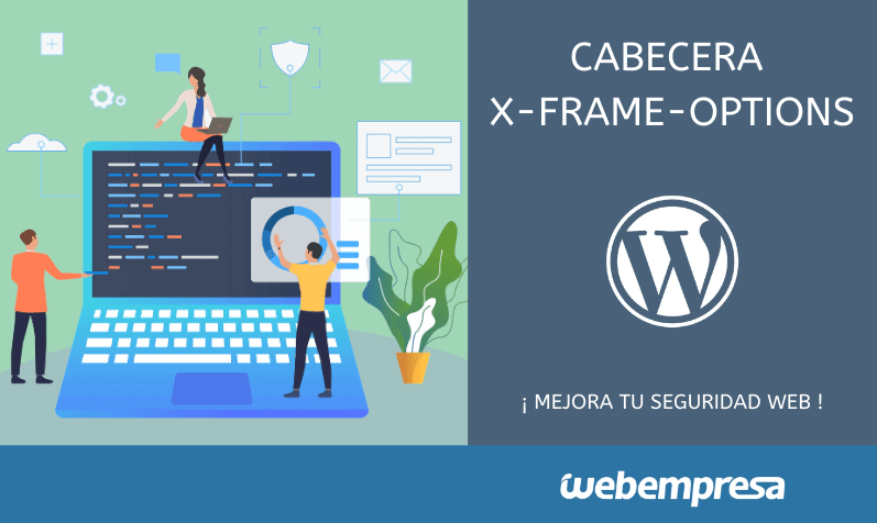 Cabecera X-Frame-Options, mejorar la seguridad Web