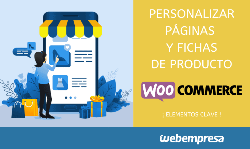 Personalizar páginas y fichas de producto en WooCommerce