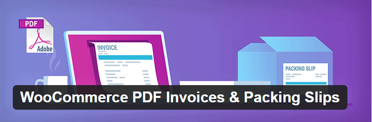 Plugin WooCommerce PDF Invoices Packing Slips