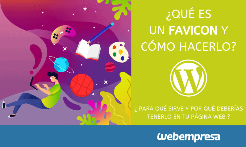 Qué es Favicon y cómo hacerlo? - Webempresa