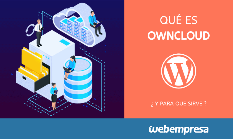 ¿Qué es Owncloud y para qué sirve?