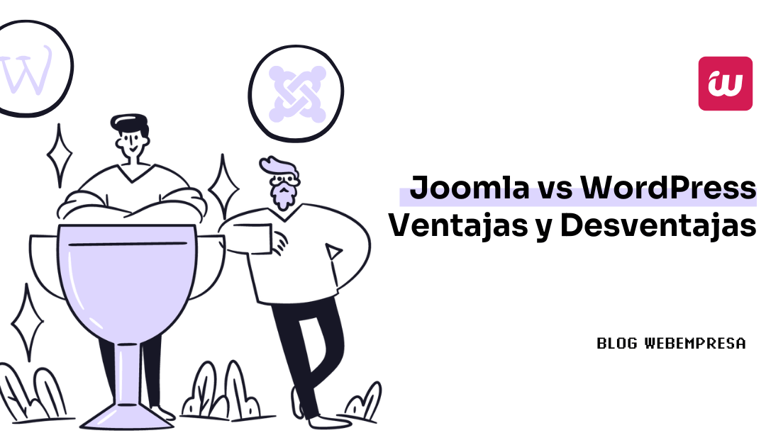 Joomla vs WordPress: Ventajas y Desventajas
