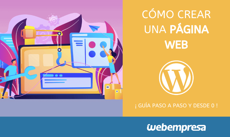 Crear página web ¡Guía completa 2021!