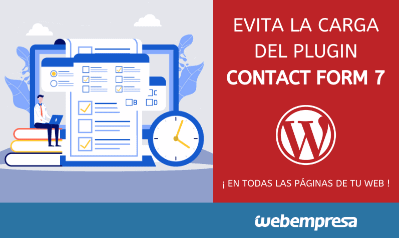 Evitar la carga de Contact form7 en Todas la paginas