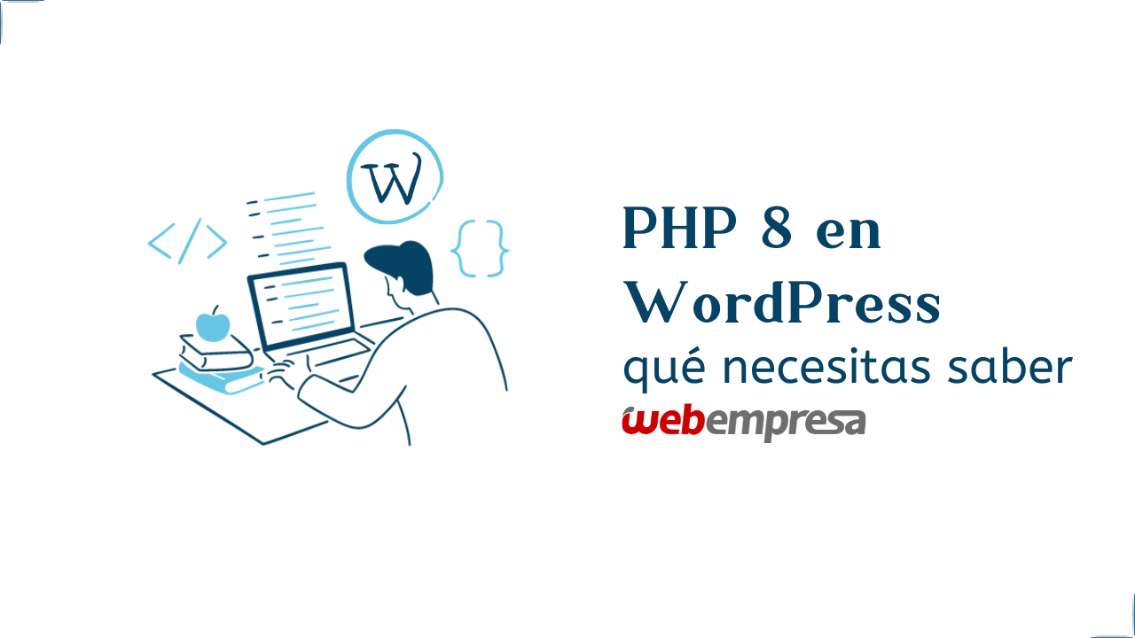 PHP 8 en WordPress, qué necesitas saber