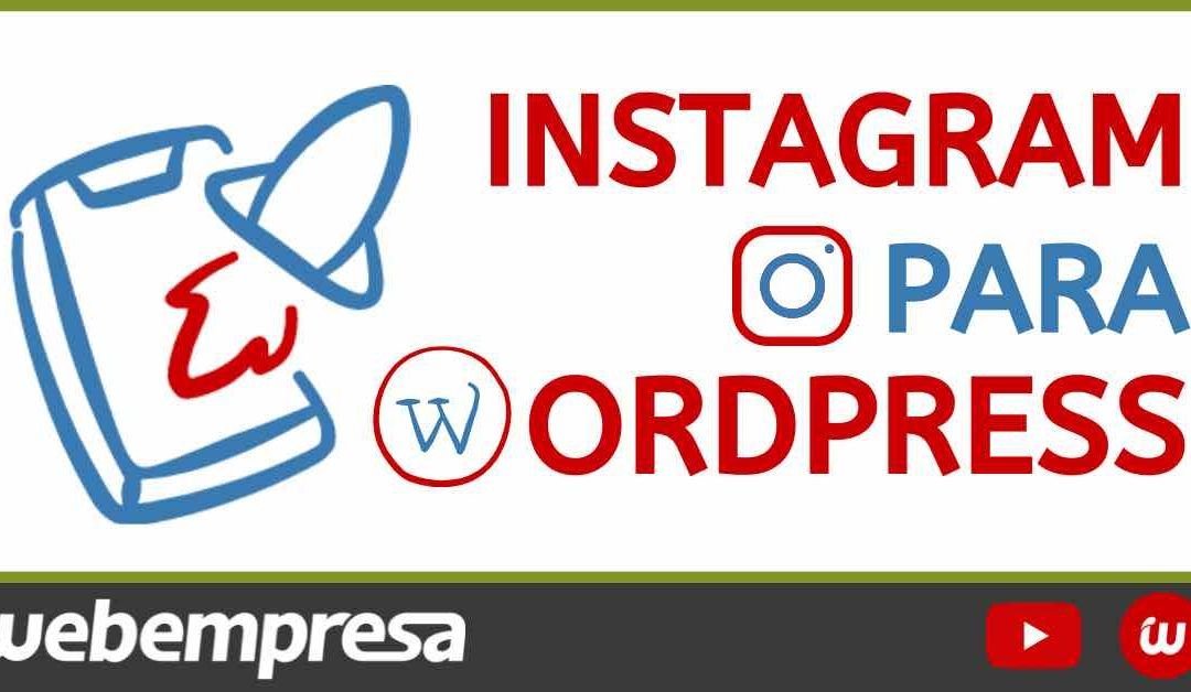 Mejores plugins para integrar Instagram en WordPress