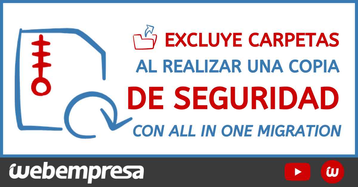 Excluir carpetas al realizar un backup con All In One WP Migration