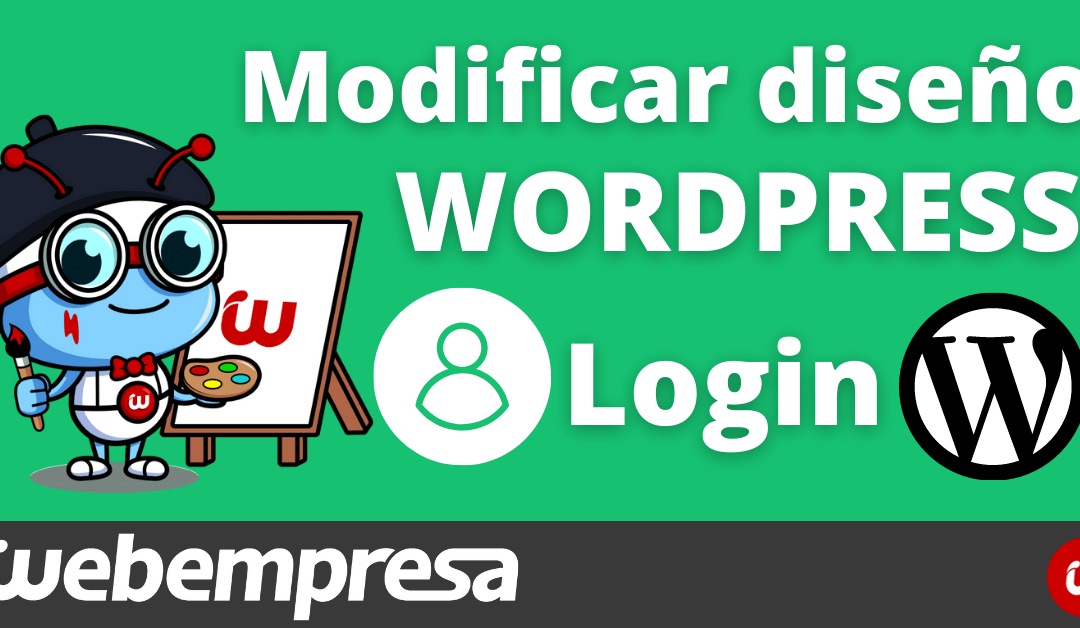 Cómo personalizar la pantalla login en WordPress