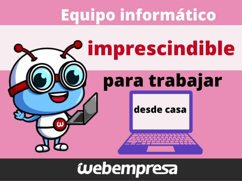 Equipo informático para teletrabajo