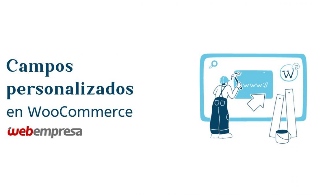 Campos personalizados en WooCommerce