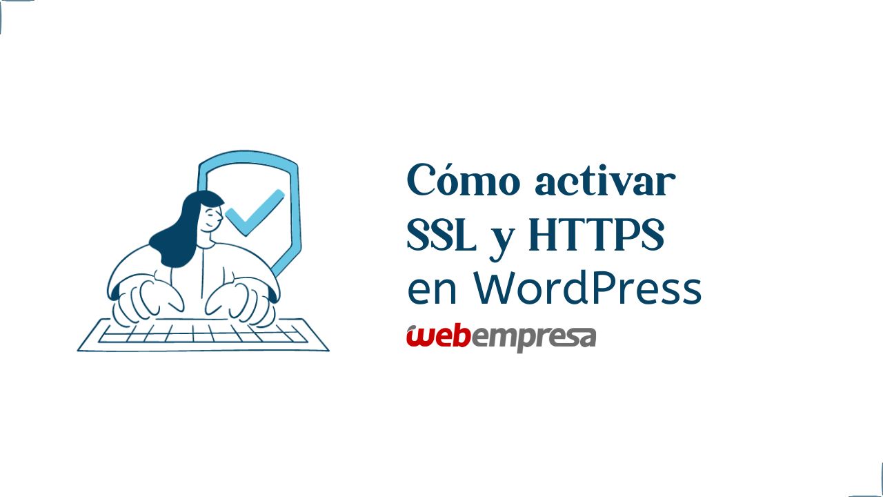 Cómo activar SSL y HTTPS en WordPress
