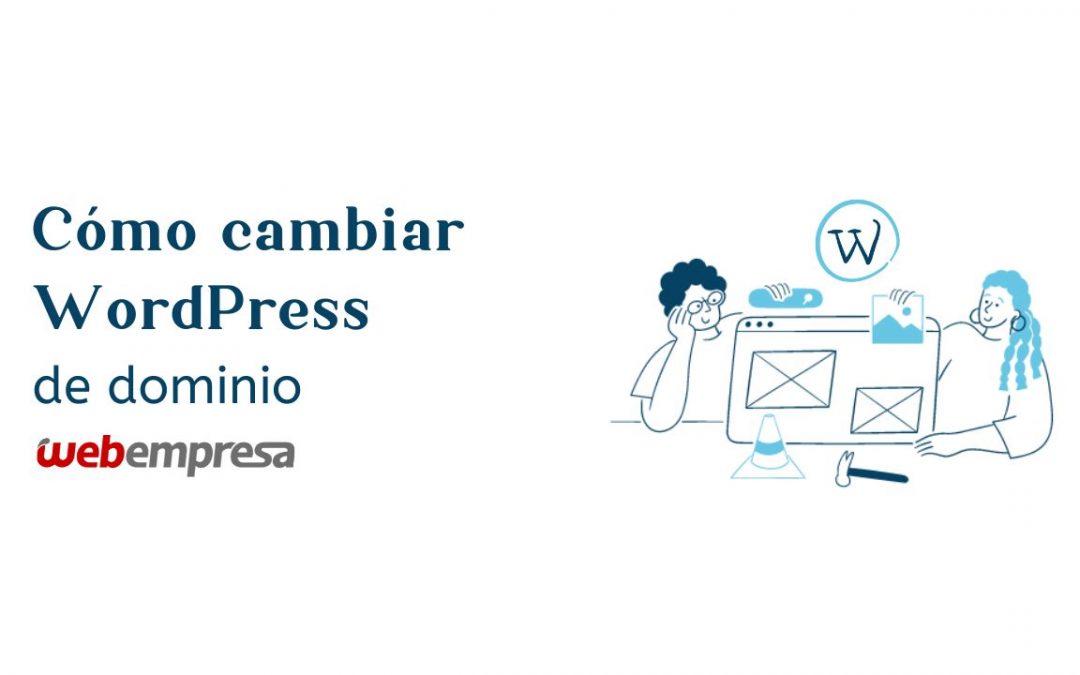 Cómo cambiar WordPress de dominio