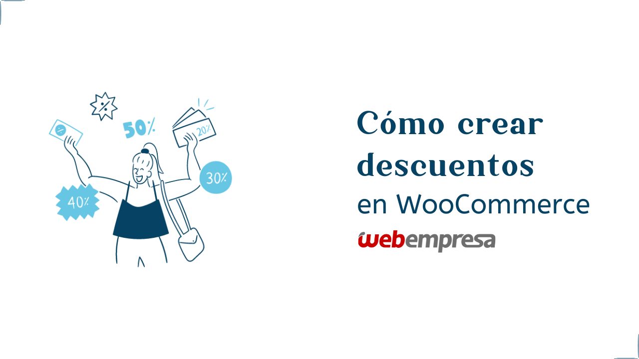 Cómo crear descuentos en WooCommerce