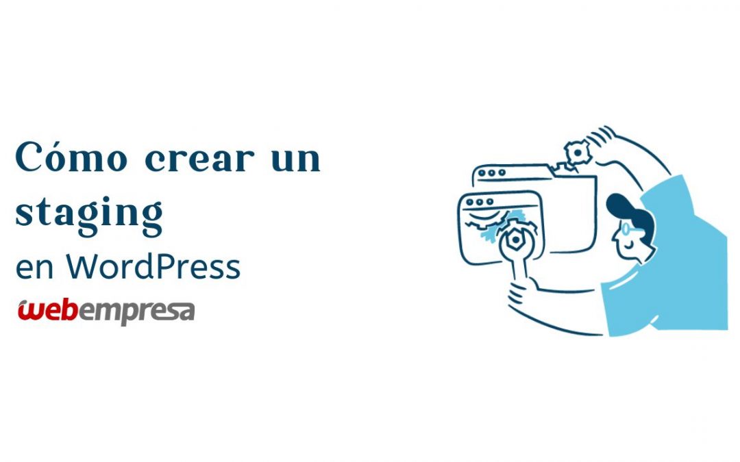 Cómo crear un staging en WordPress