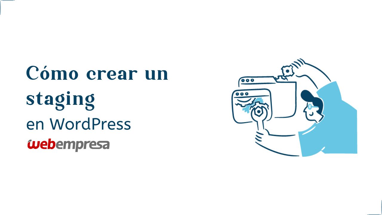 Cómo crear un staging en WordPress