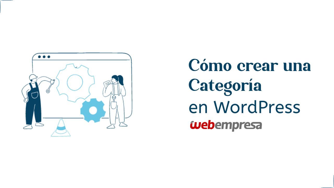 Cómo crear una categoría en WordPress