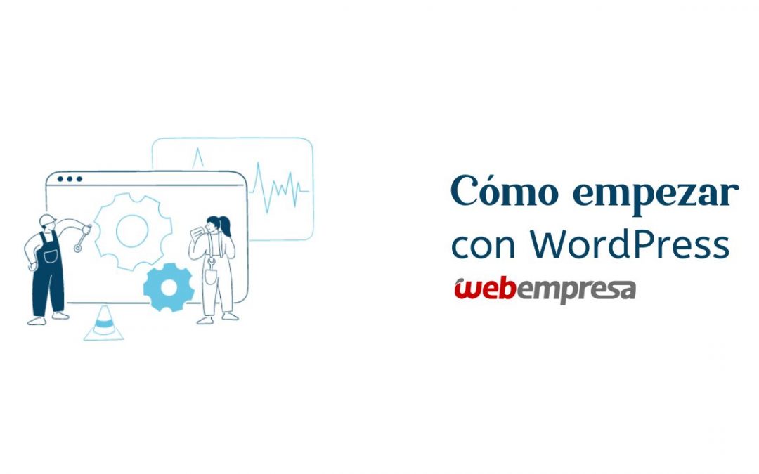 Cómo empezar con WordPress