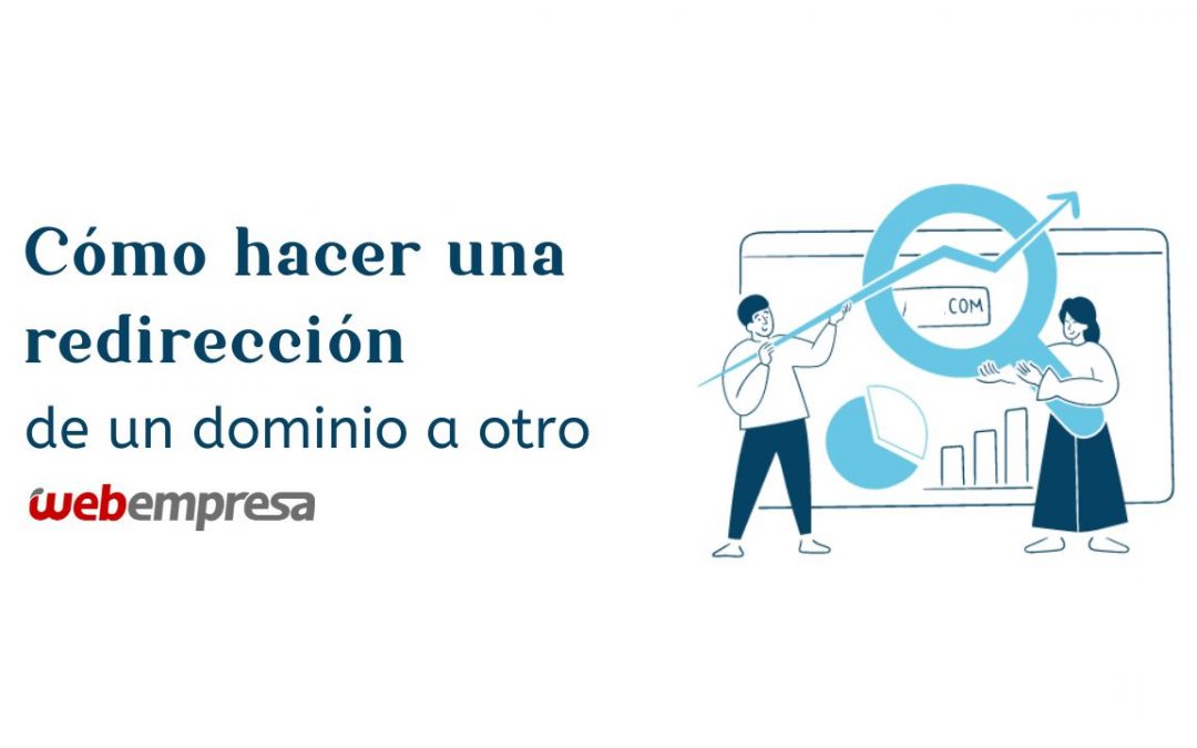 Cómo hacer una redirección de un dominio a otro