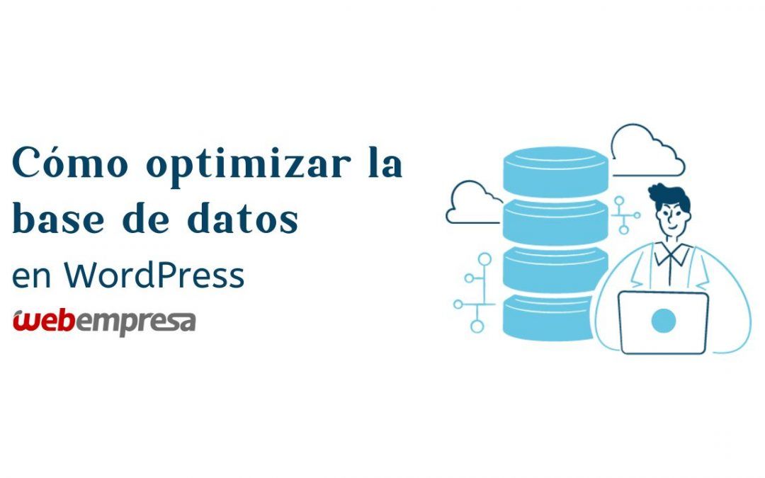 Cómo optimizar la base de datos en WordPress