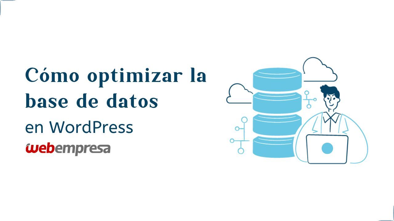 Cómo optimizar la base de datos en WordPress