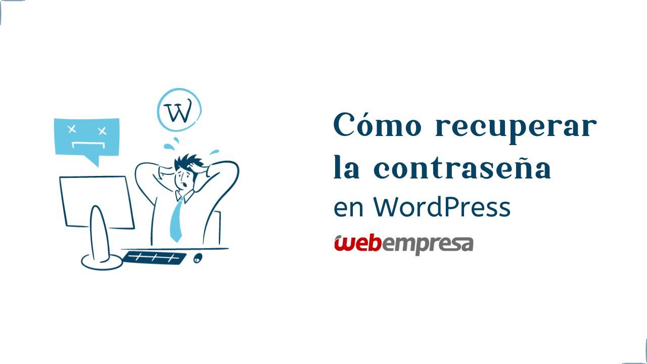 Cómo recuperar contraseña en WordPress