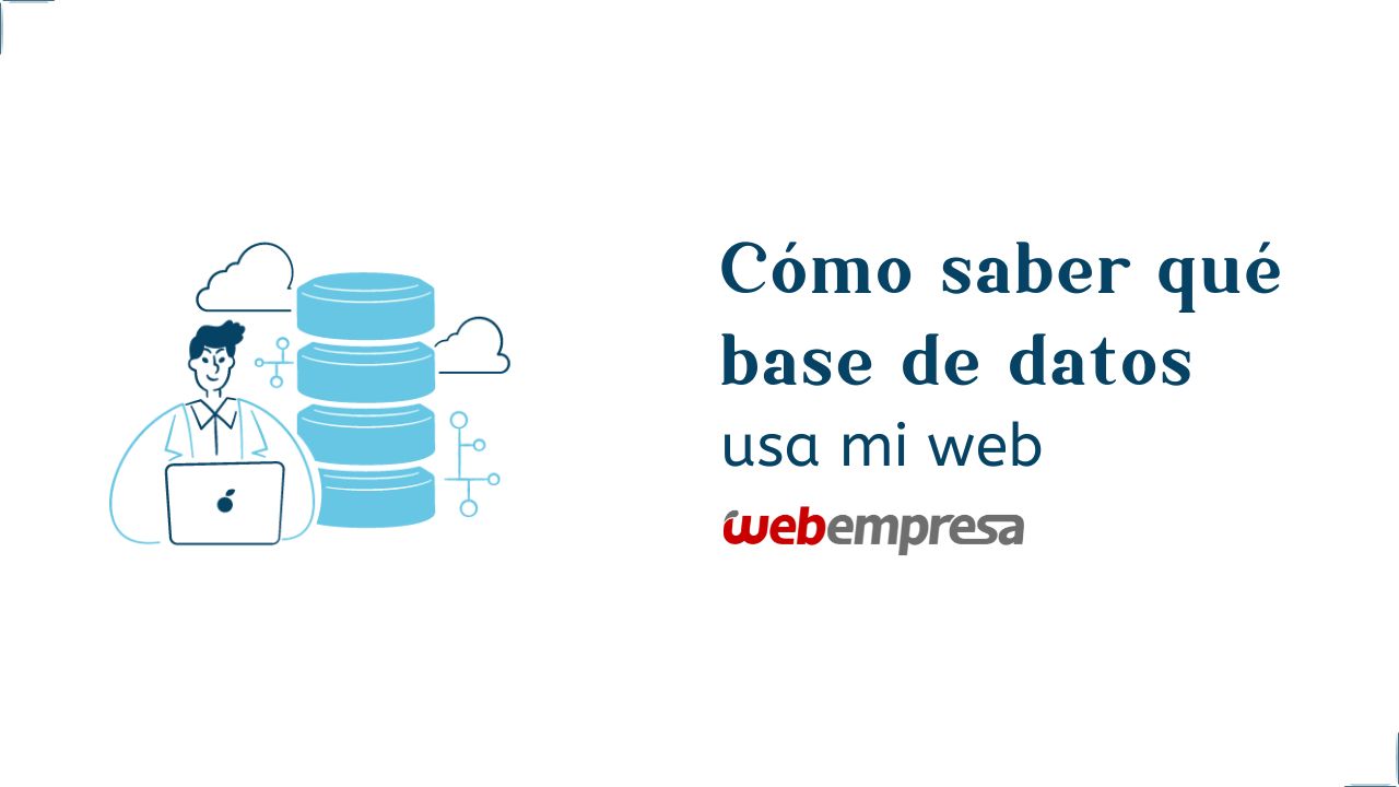 Cómo saber qué base de datos usa mi web