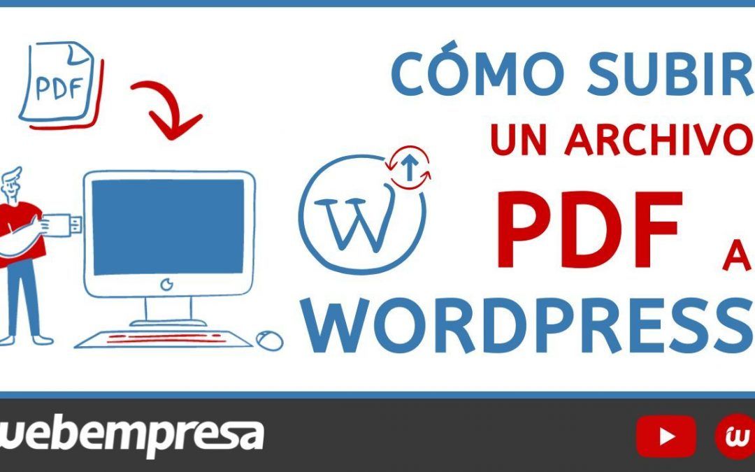 Cómo subir un PDF a WordPress