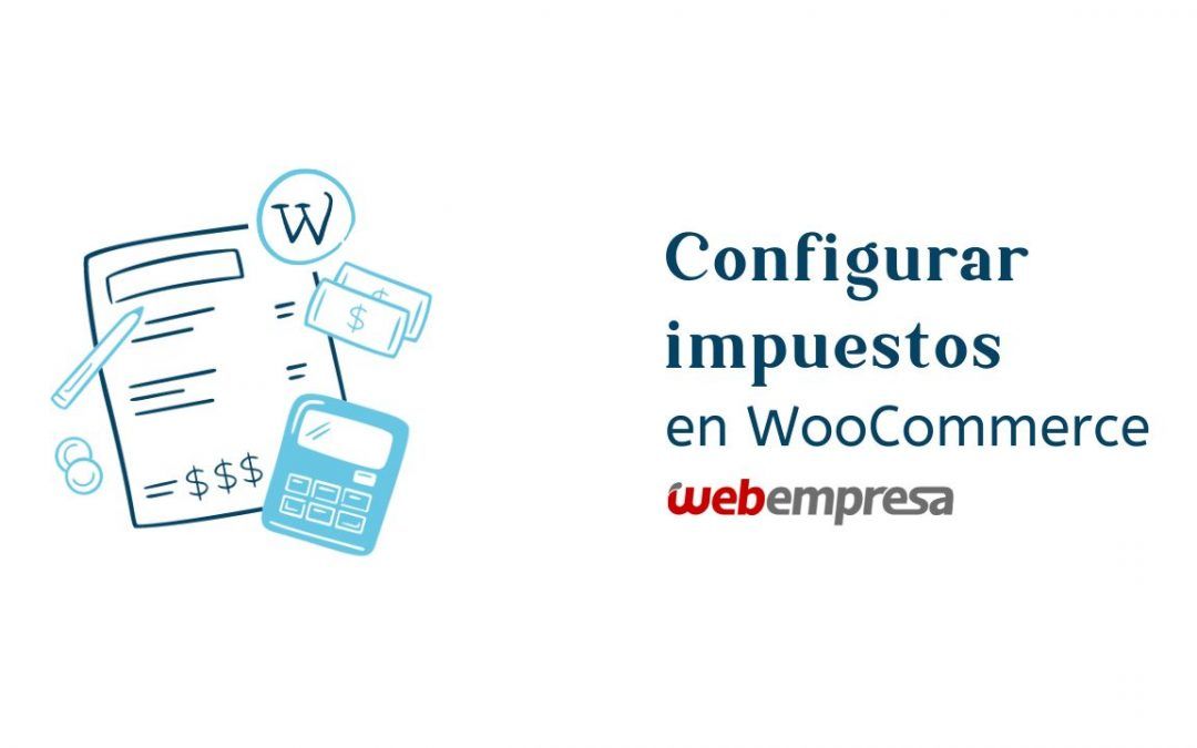 Configurar impuestos WooCommerce