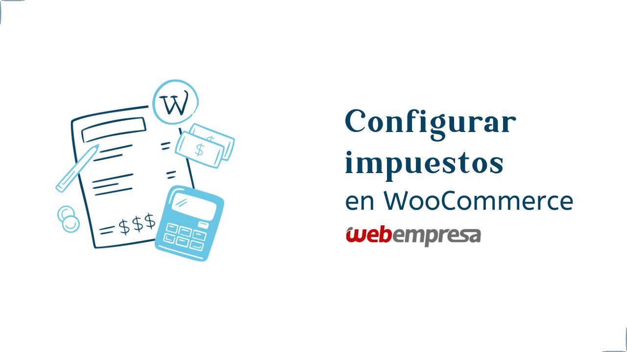 Configurar impuestos WooCommerce