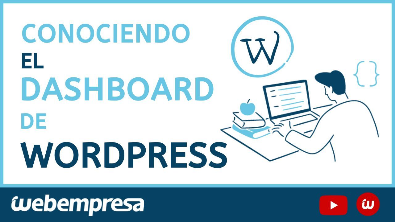 Conociendo el dashboard de WordPress