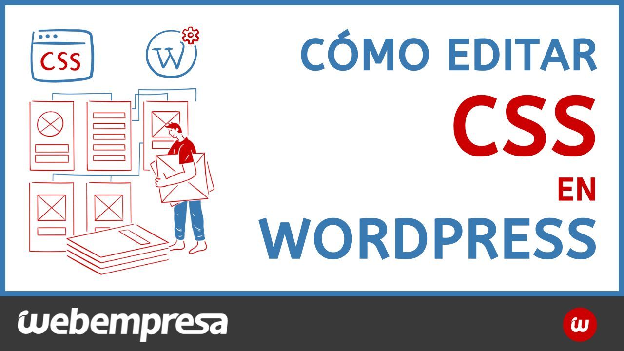 Cómo editar el CSS en WordPress