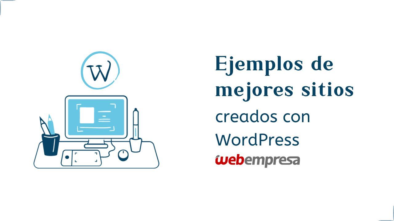 Ejemplos de mejores sitios creados con WordPress