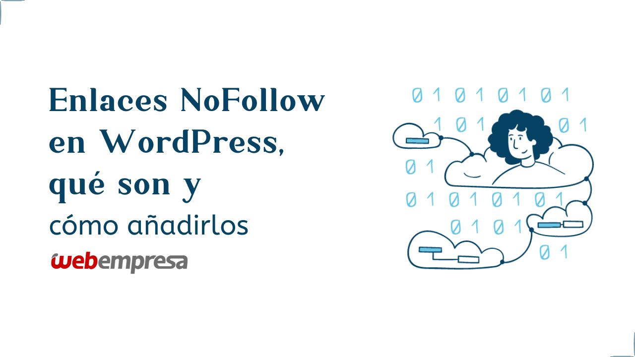 Enlaces NoFollow en WordPress, qué son y cómo añadirlos