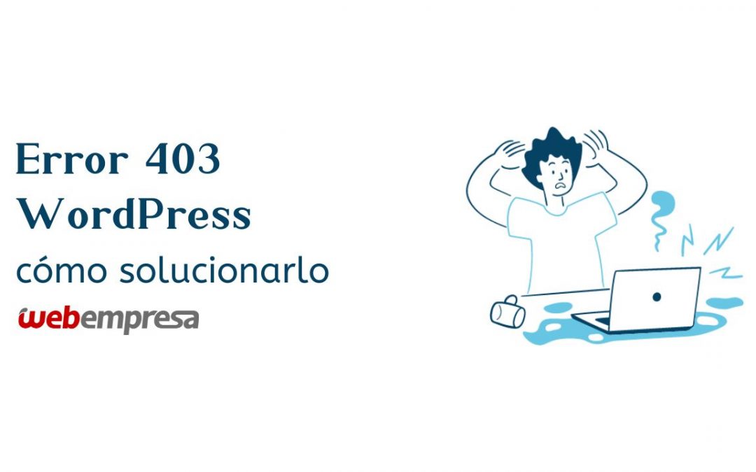 Error 403 WordPress, cómo solucionarlo