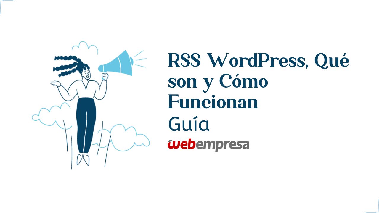 GUIA: RSS WordPress, Qué son y Cómo Funcionan