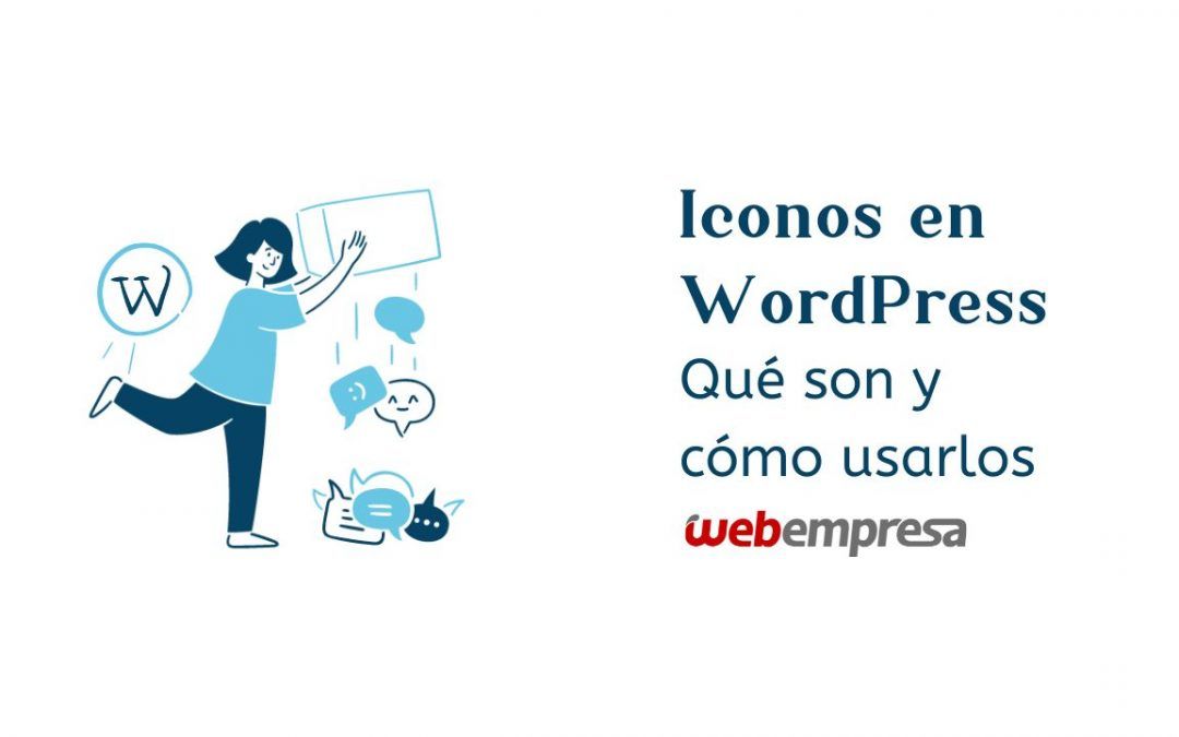 Iconos en WordPress, Qué son y cómo usarlos