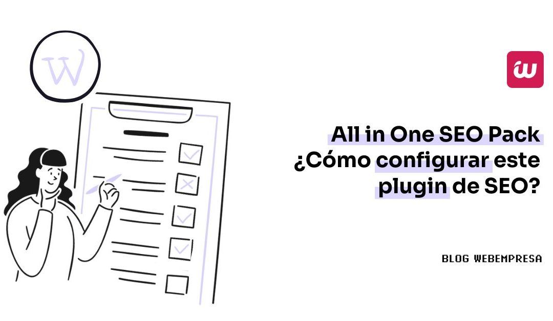 All in One SEO ¿Cómo configurar este plugin de SEO?