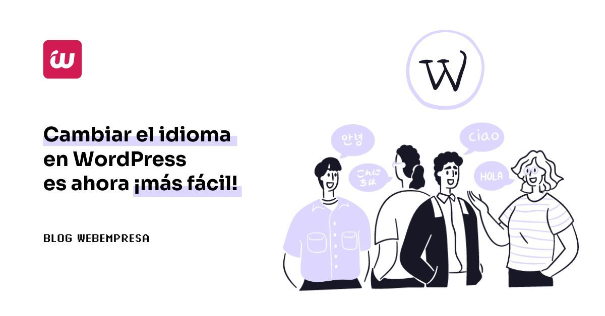 Imagen destacada - Cambiar el idioma en WordPress es ahora más fácil