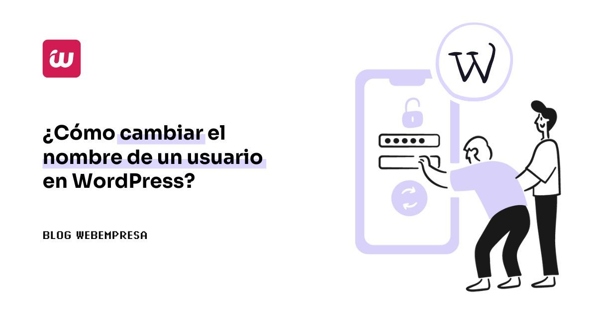 Imagen destacada - Cómo cambiar el nombre de un usuario en WordPress