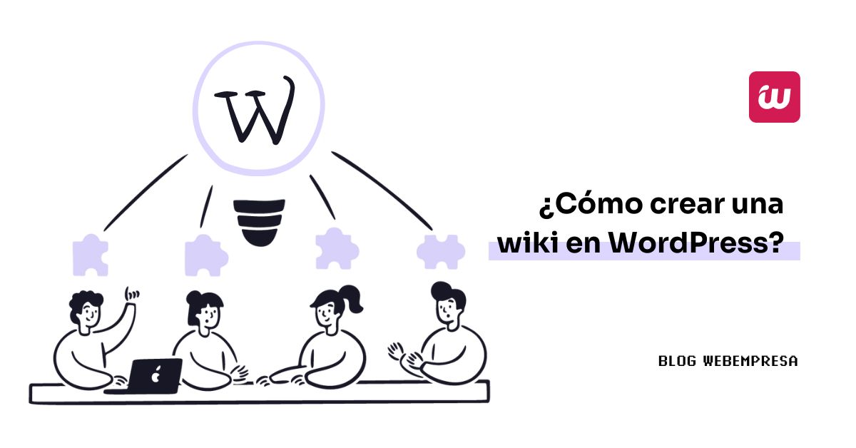 ¿Cómo crear una wiki en WordPress?