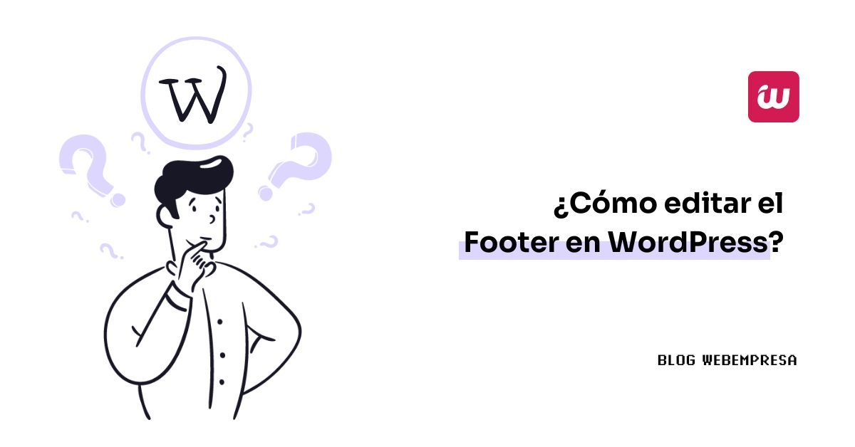 Imagen destacada - Cómo editar el Footer en WordPress